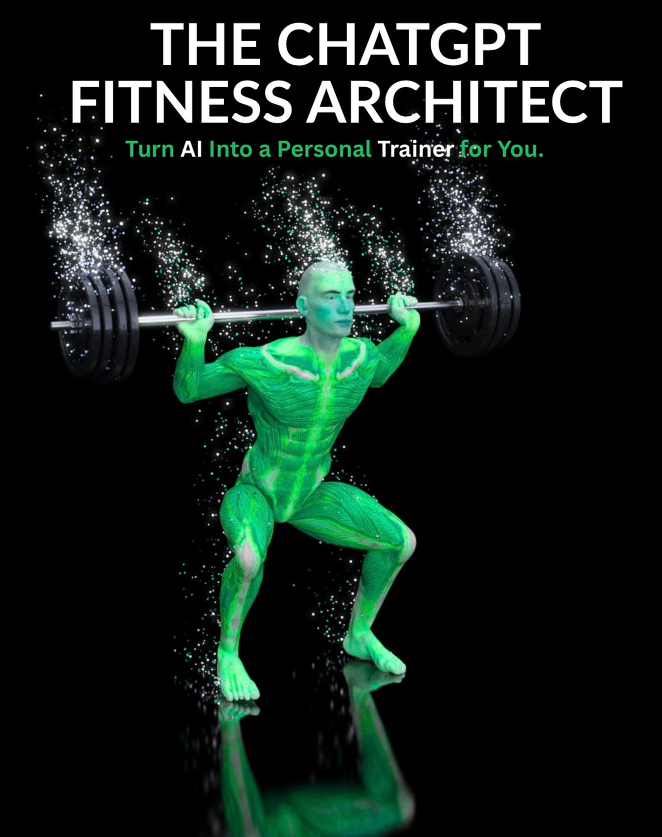 THE CHATGPT FITNESS ARCHITECT